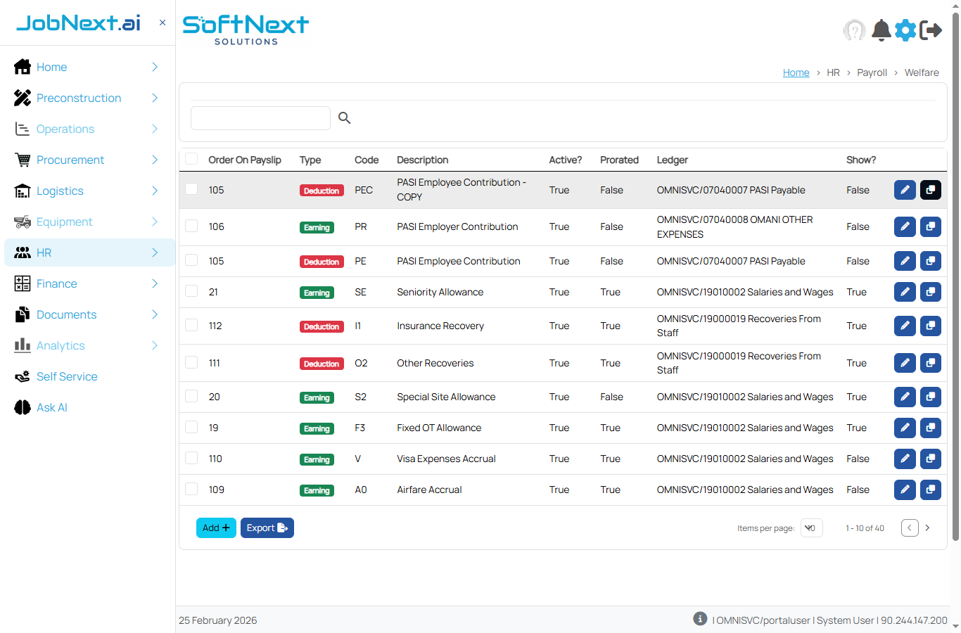Welfare list showing 40 payroll heads with columns: Order On Payslip, Type (Earning/Deduction badges), Code, Description, Active, Prorated, Ledger, Show